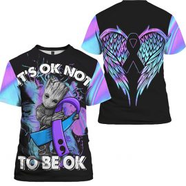Suicide Awareness Groot Suicide Awareness It'S Ok Not To Be Ok 3D T-Shirt