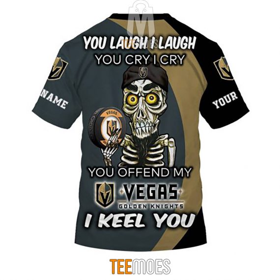 Personalized-Nhl-Vegas-Golden-Knights-You-Laugh-I-Laugh-You-Cry-I-Cry-I-Keel-You-Hoodie2B8-uNbD8.jpg